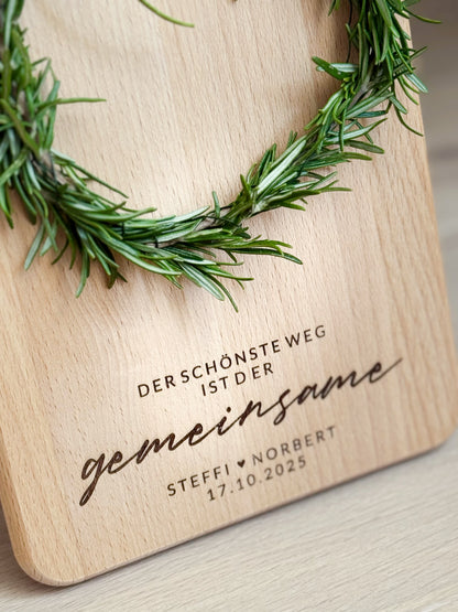 SCHNEIDEBRETT "DER SCHÖNSTE WEG IST DER GEMEINSAME"